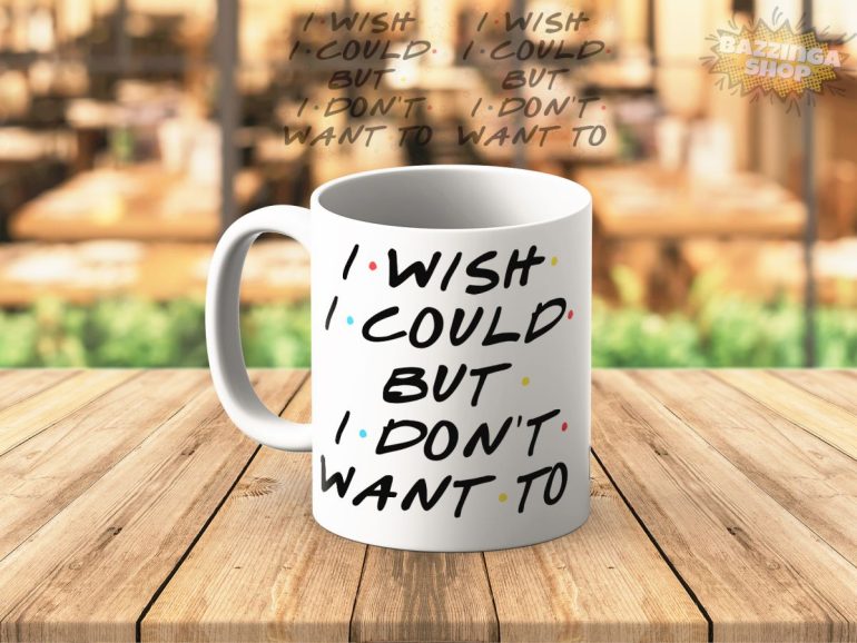 I wish I could 1