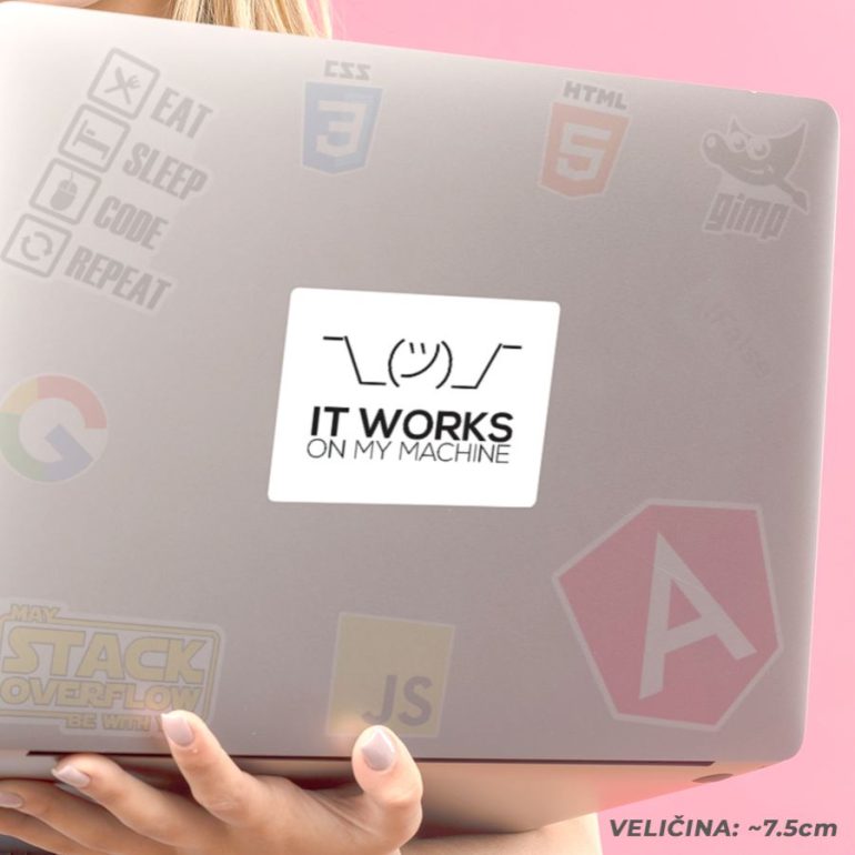 It works on my machine stiker za laptop