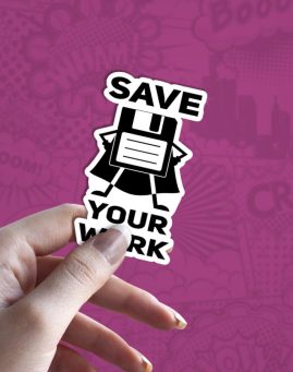 Save your work stiker za laptop