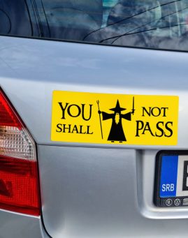Lord of the Rings You Shall Not Pass Auto Stiker
