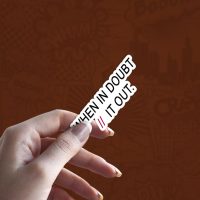 When in doubt stiker za laptop auto