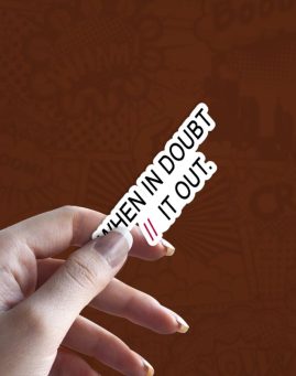 When in doubt stiker za laptop auto