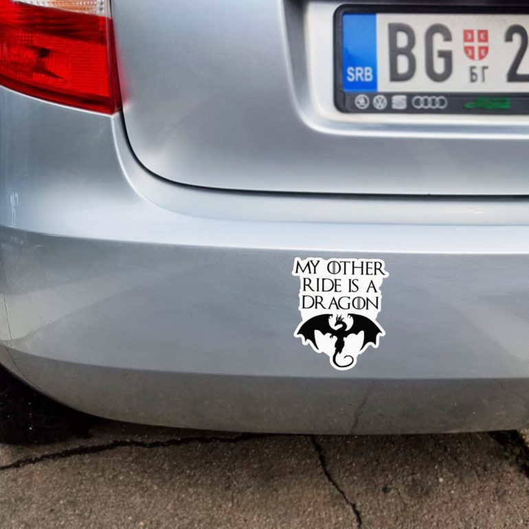 My Other Ride is a Dragon nalepnica stiker za auto