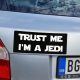 Trust me Im a Jedi nalepnica stiker za auto