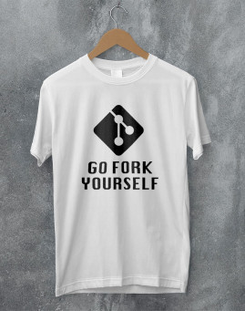 Go Fork Yourself Majica