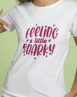 Feeling a little snarky Feeling a little snarky Bela majica