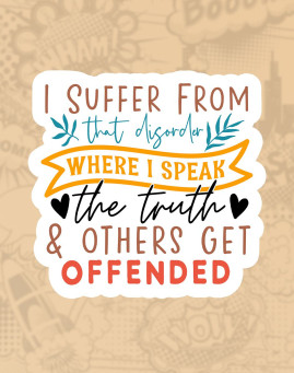 I suffer from that disorder I suffer from that disorder Mass stiker
