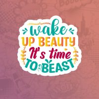 Wake up beauty Mass stiker