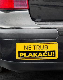 Ne trubi plakacu auto nalepnica stiker