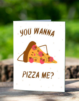 You Wanna Pizza Me cestitka