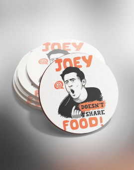 FRIENDS Joey doesnt share food podmetac za case