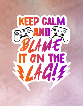 blame it on the lag Stiker