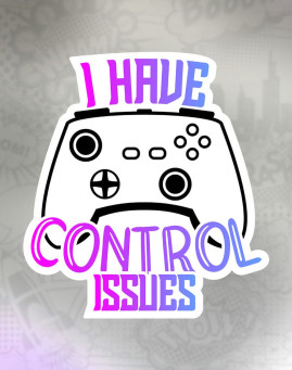 i have control issues Stiker