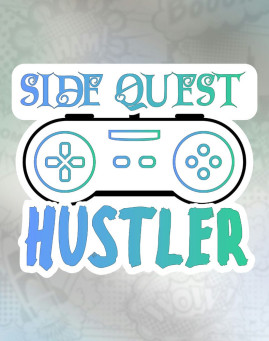side quest hustler Stiker