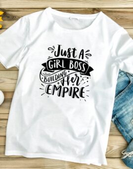 Girl Boss building her empire Majica