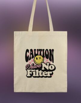Caution I ave no filter Ceger