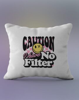 Caution I ave no filter Jastuk