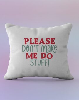 Don't make me do stuff Jastuk