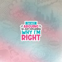 Explaning why i'm right Stiker