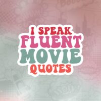 Fluent movie quotes Stiker