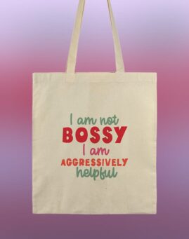 I am not bossy Ceger