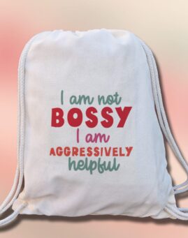 I am not bossy Ranac