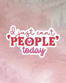 I just can't people today Stiker