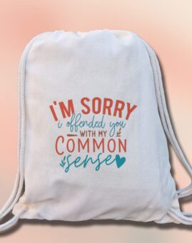 I'm Sorry If I Offended You With My Common Sense Ranac