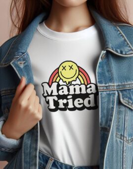 Mama tried Majica