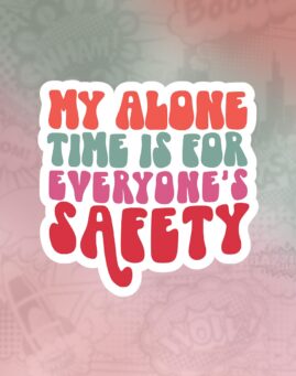 My alone time Stiker