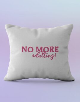 No more adulting Jastuk