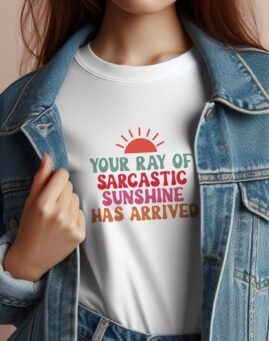 Ray of sarcastic sunshine Majica