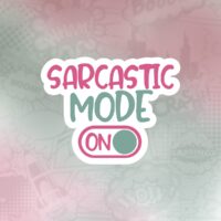 Sarcastic mode on Stiker