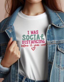 Social distancing before it was cool Majica