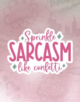 Sprinkle sarcasm Stiker