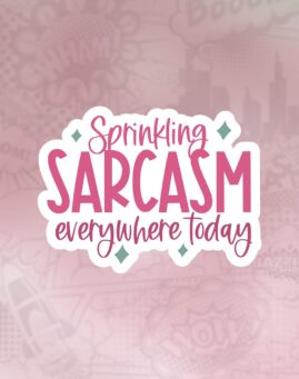Sprinkling sarcasm Stiker