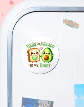 Avocado to my Toast Magnet za frizider