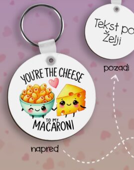 Cheese to my Macaroni Privezak lesonit dan zaljubljenih