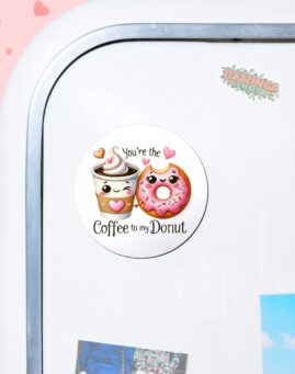 Coffee to my Donut Magnet za frizider
