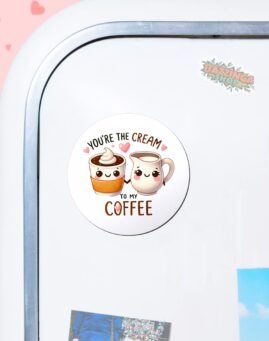 Cream to my Coffee Magnet za frizider