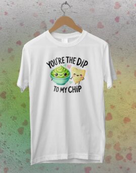 Dip to my Chip Majica