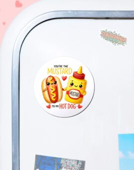 Mustard to my Hot Dog Magnet za frizider
