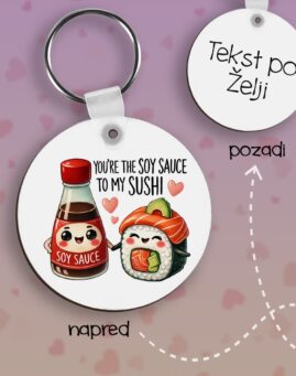 Soy Sauce to my Sushi Privezak lesonit dan zaljubljenih