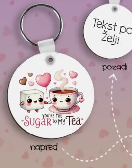 Sugar to my Tea Privezak lesonit dan zaljubljenih