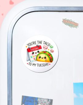 Taco to my Tuesday Magnet za frizider